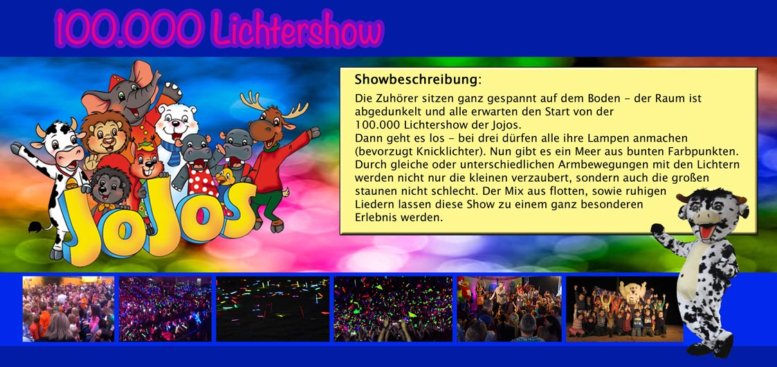 Jojos 100000 Lichtershow